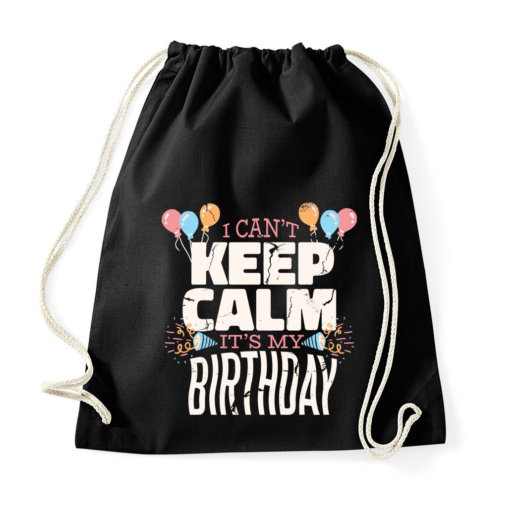 Youth Designz Turnbeutel Keep Calm It´s My Birthday" Baumwoll Tasche Turnbeutel, mit trendigem Frontprint" von Youth Designz