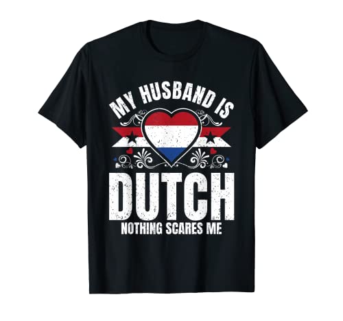 Herren My Husband Is Dutch Pride Flagge Heritage Roots Proud T-Shirt Herren My Husband Is Dutch Pride Flagge Heritage Roots Proud T-Shirt von Z&Z Clothing
