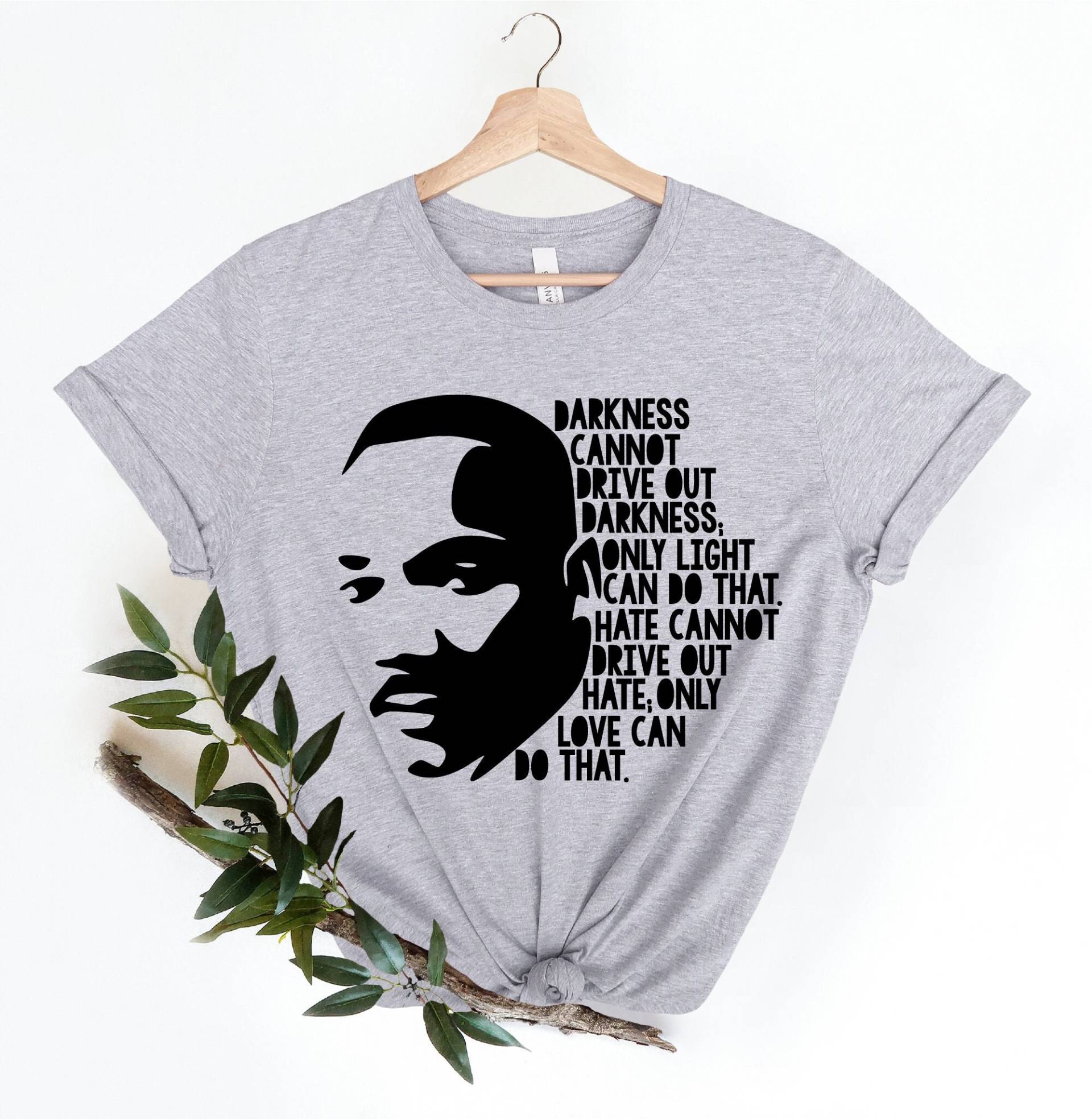 Mlk Shirt, Zitat, Dr. Martinluther King Jr., Schwarzes Geschichtsshirt Für Frauen, Schwarze Leben Matter, Power T-Shirt, Ungerechtigkeit von ZACustomApparel