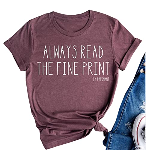 Always Read The Fine Print I'm Pregnancy T-Shirt Frauen Schwangerschaft Ankündigung Shirt Mama to be Schwangerschaft Geschenk Tops, Wie gezeigt2, Klein von ZIFOTA