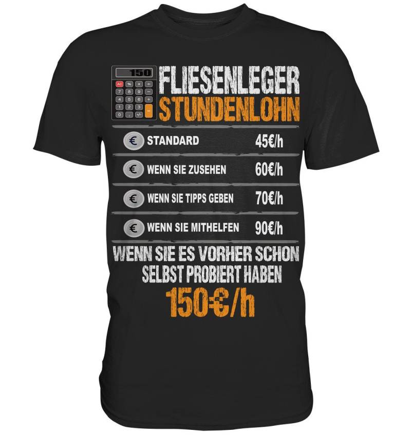 Fliesenleger Stundenlohn Beruf Handwerker Bodenleger - Premium Shirt von ZSCommerce