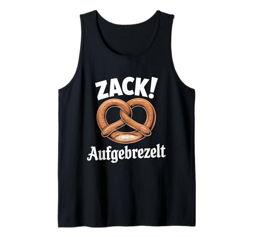 Zack Aufgebrezelt Trachten Dirndl Ersatz Oktoberfest Tank Top Zack Aufgebrezelt Trachten Dirndl Ersatz Oktoberfest Tank Top von Zack Aufgebrezelt Trachten Oktoberfest
