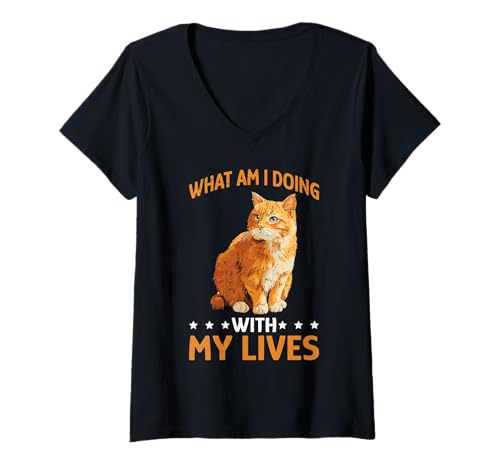 Damen What Am I Doing with My Lives Sarcastic Cat Puns - T-Shirt mit V-Ausschnitt Damen What Am I Doing with My Lives Sarcastic Cat Puns - T-Shirt mit V-Ausschnitt von Zahlreiche Leben existenzieller Katzenhumor