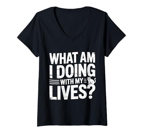 Damen What Am I Doing with My Lives Sarcastic Cat Puns |- T-Shirt mit V-Ausschnitt Damen What Am I Doing with My Lives Sarcastic Cat Puns |- T-Shirt mit V-Ausschnitt von Zahlreiche Leben existenzieller Katzenhumor