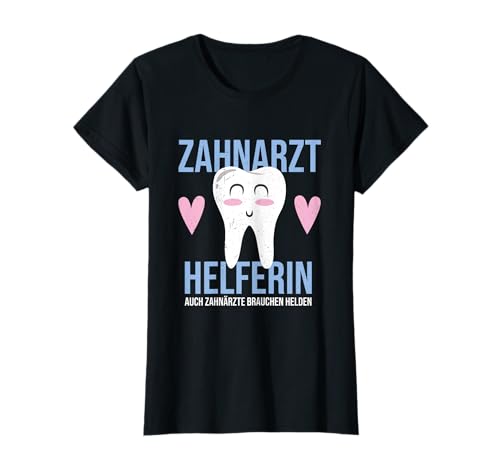 Damen Witziger Zahnarzthelferin Spruch - Helfer von Zahnärzten T-Shirt Damen Witziger Zahnarzthelferin Spruch - Helfer von Zahnärzten T-Shirt von Zahnarzt-Helferin Geschenk