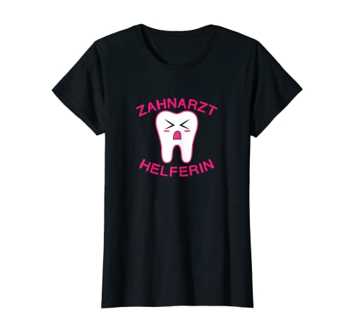 Damen Zahnarzt-Helferin | Zahnarzt-Assistentin Geschenk T-Shirt Damen Zahnarzt-Helferin | Zahnarzt-Assistentin Geschenk T-Shirt von Zahnarzt-Helferin Geschenk