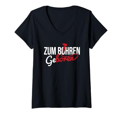 Damen Zum Bohren Geboren Zahnarzt Zahnarzthelferin T-Shirt mit V-Ausschnitt Damen Zum Bohren Geboren Zahnarzt Zahnarzthelferin T-Shirt mit V-Ausschnitt von Zahnarzthelferin Zahnarzt Praxis