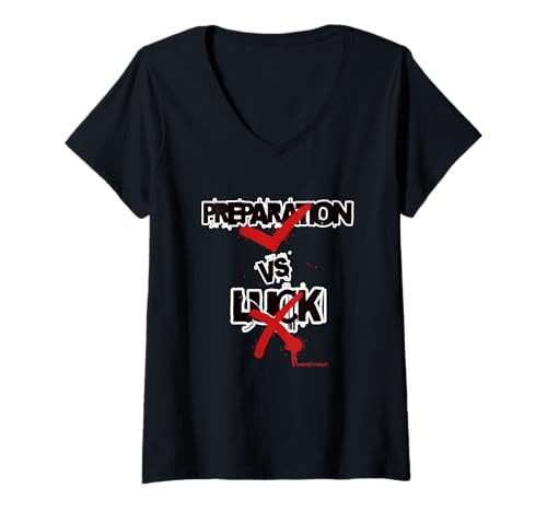 Damen Motivationsdesign Preparation vs Luck T-Shirt mit V-Ausschnitt Damen Motivationsdesign Preparation vs Luck T-Shirt mit V-Ausschnitt von Zawles Designs
