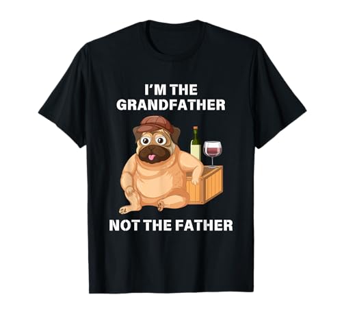 Grandfather Not The Father | Funny Dog Pet Bulldog Pug Men T-Shirt Grandfather Not The Father | Funny Dog Pet Bulldog Pug Men T-Shirt von Zemyno