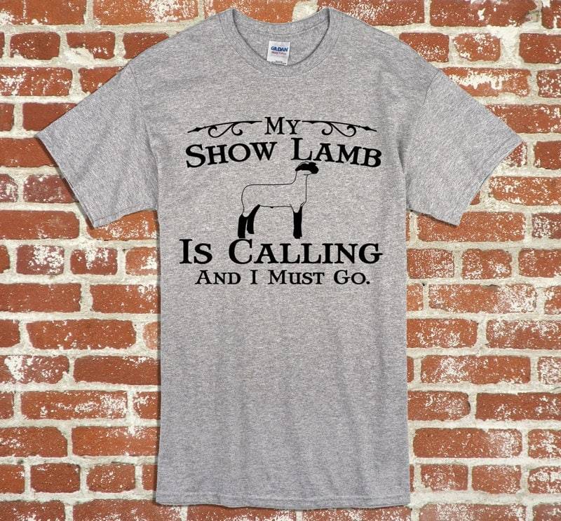 Lamm Zu Zeigen, Sie Meine Show Unisex Erwachsene Und Jugend Tshirt Anruft von ZietlowsCustomSigns