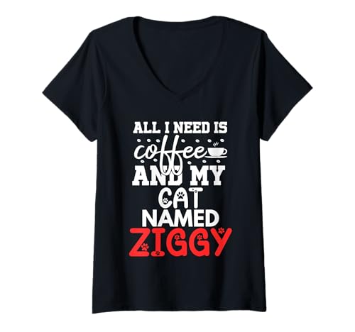Damen Katzenname Ziggy Gifts All I Need is Coffee Cat Named Ziggy T-Shirt mit V-Ausschnitt Damen Katzenname Ziggy Gifts All I Need is Coffee Cat Named Ziggy T-Shirt mit V-Ausschnitt von Ziggy Cat Name GIfts With Coffee