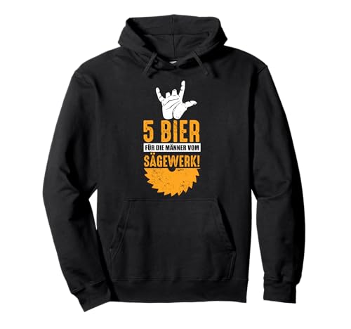 5 Bier für die Männer vom Sägewerk, Zimmerer, Schreiner Pullover Hoodie 5 Bier für die Männer vom Sägewerk, Zimmerer, Schreiner Pullover Hoodie von Zimmerer Zimmermann Geschenkideen Kollegen
