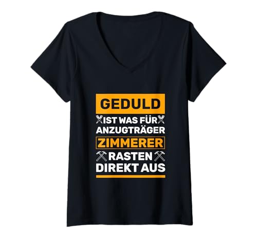 Damen Geduld Ist Für Anzugträger Zimmerer Zimmermann T-Shirt mit V-Ausschnitt Damen Geduld Ist Für Anzugträger Zimmerer Zimmermann T-Shirt mit V-Ausschnitt von Zimmermann Geschenke für Zimmerer