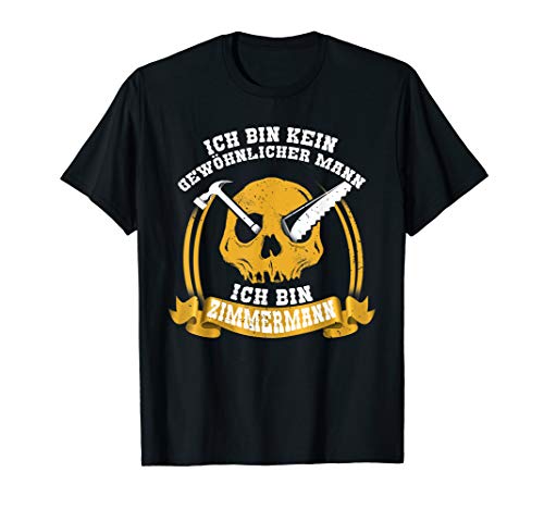 Herren Zimmermann Handwerker Zimmerer Spruch T-Shirt Herren Zimmermann Handwerker Zimmerer Spruch T-Shirt von Zimmermann Handwerker