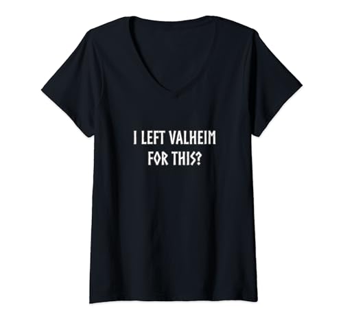 Damen Ich habe Valheim dafür verlassen? Gamer Inspired Viking Funny T-Shirt mit V-Ausschnitt Damen Ich habe Valheim dafür verlassen? Gamer Inspired Viking Funny T-Shirt mit V-Ausschnitt von Ziptogs