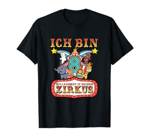 8. Zirkus Geburtstag Mädchen Junge Kinder Geburtstag Zirkus T-Shirt 8. Zirkus Geburtstag Mädchen Junge Kinder Geburtstag Zirkus T-Shirt von Zirkus Geburtstag Design zum Achten Geburtstag