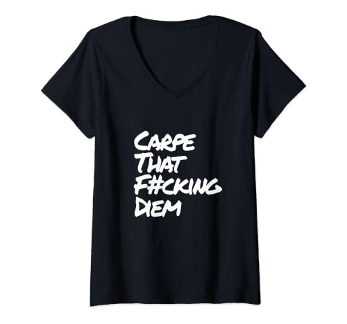Damen Carpe That Fucking Diem | Nutze den Tag Latein Yoga Spruch T-Shirt mit V-Ausschnitt Damen Carpe That Fucking Diem | Nutze den Tag Latein Yoga Spruch T-Shirt mit V-Ausschnitt von Zitat Designs - Meditation & Motivation Motive
