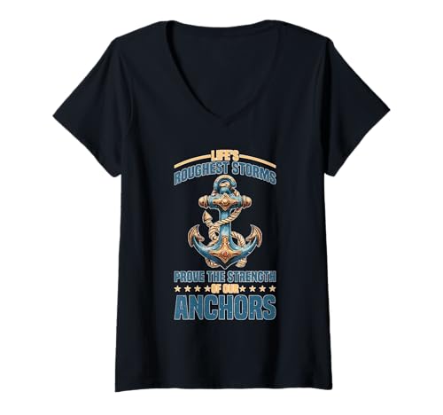 Damen Storms Reveal The Strength of Our Anchors T-Shirt mit V-Ausschnitt Damen Storms Reveal The Strength of Our Anchors T-Shirt mit V-Ausschnitt von Zitat der Motivationsresilienz