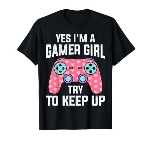 Zockerinnen I'm a Gamer Girl Try Keep Up Videospiel T-Shirt von Zocken Frauen Geschenk Gamer Mädchen Videospiel