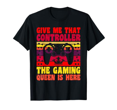 Zockerinnen The Gaming Queen is Here Frauen Zocken T-Shirt Zockerinnen The Gaming Queen is Here Frauen Zocken T-Shirt von Zocken Frauen Geschenk Gamer Mädchen Videospiel