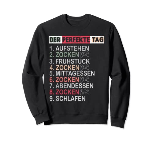Lustige Zocker Gamer Gaming Kleidung Freund Spruch Geschenk Sweatshirt Lustige Zocker Gamer Gaming Kleidung Freund Spruch Geschenk Sweatshirt von Zocker Gamer Freund Geschenk-Idee