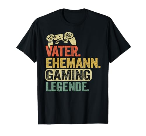 Vater Ehemann Gaming Legende Herren Gamer Papa Zocker T-Shirt Vater Ehemann Gaming Legende Herren Gamer Papa Zocker T-Shirt von Zocker Papa & Lustige Gaming Geschenke Herren