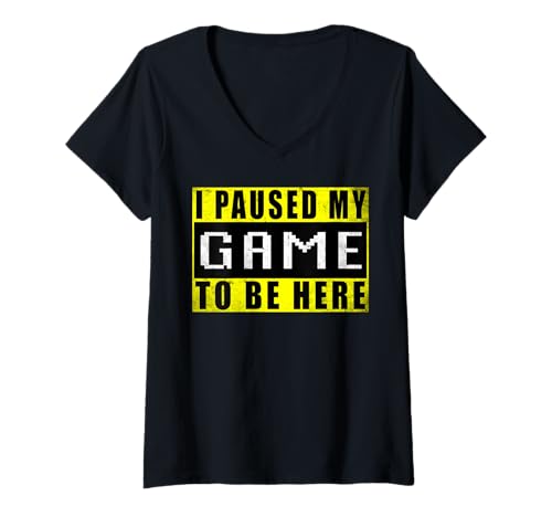 Damen I Paused My Game to Be Here Video Games Computerspiele T-Shirt mit V-Ausschnitt Damen I Paused My Game to Be Here Video Games Computerspiele T-Shirt mit V-Ausschnitt von Zocker Zocken Spielen Konsole Lustig Spiele