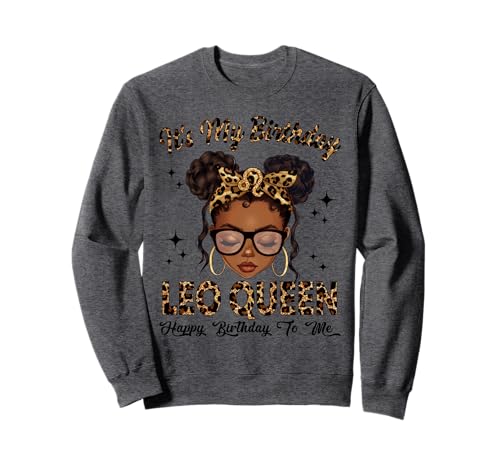 Leo Queen Messy Bun Sternzeichen It's My Birthday Woman Girl Sweatshirt Leo Queen Messy Bun Sternzeichen It's My Birthday Woman Girl Sweatshirt von Zodiac Sign African American Black Girls Women