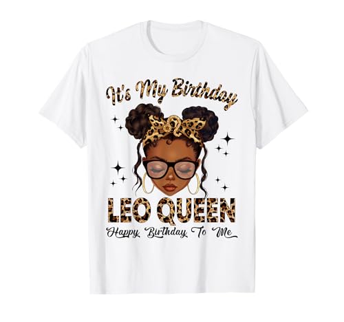 Leo Queen Messy Bun Sternzeichen It's My Birthday Woman Girl T-Shirt Leo Queen Messy Bun Sternzeichen It's My Birthday Woman Girl T-Shirt von Zodiac Sign African American Black Girls Women