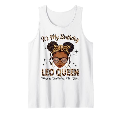 Leo Queen Messy Bun Sternzeichen It's My Birthday Woman Girl Tank Top Leo Queen Messy Bun Sternzeichen It's My Birthday Woman Girl Tank Top von Zodiac Sign African American Black Girls Women