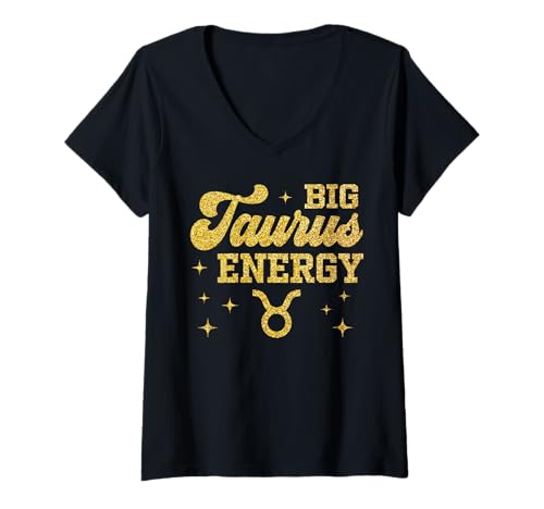 Damen Big Taurus Energy Männer Frauen Sternzeichen Geburtstag Königin König T-Shirt mit V-Ausschnitt von Zodiac Sign Birthday Men Women Outfit