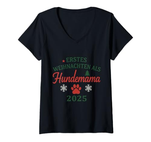 Damen 2025 Erstes Weihnachten als Hundemama – Geschenkidee T-Shirt mit V-Ausschnitt Damen 2025 Erstes Weihnachten als Hundemama – Geschenkidee T-Shirt mit V-Ausschnitt von Zu Weihnachten für Hundemamas