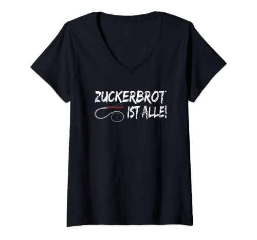 Damen Zuckerbrot Ist Aus Peitsche Schwarzer Humor Sarkasmus Spruch T-Shirt mit V-Ausschnitt Damen Zuckerbrot Ist Aus Peitsche Schwarzer Humor Sarkasmus Spruch T-Shirt mit V-Ausschnitt von Zuckerbrot Ist Aus Peitsche Lustige Geschenkidee