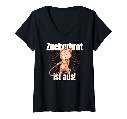 Damen Zuckerbrot ist aus, Zuckerbrot und Peitsche, Böse Katze T-Shirt mit V-Ausschnitt Damen Zuckerbrot ist aus, Zuckerbrot und Peitsche, Böse Katze T-Shirt mit V-Ausschnitt von Zuckerbrot ist aus, lustige Sprüche