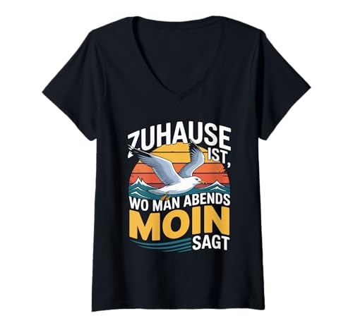 Damen Zuhause Ist Wo Man Abends Moin SAGT T-Shirt mit V-Ausschnitt von Zuhause Moin Seagull Sunset Waves