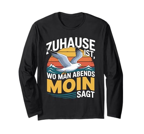 Zuhause Ist Wo Man Abends Moin SAGT Langarmshirt von Zuhause Moin Seagull Sunset Waves