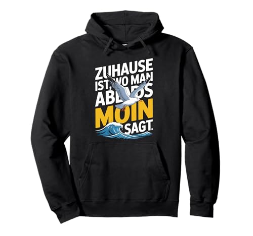 Zuhause Ist Wo Man Abends Moin SAGT Pullover Hoodie von Zuhause Moin Seagull Sunset Waves