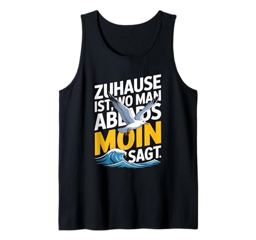 Zuhause Ist Wo Man Abends Moin SAGT Tank Top von Zuhause Moin Seagull Sunset Waves