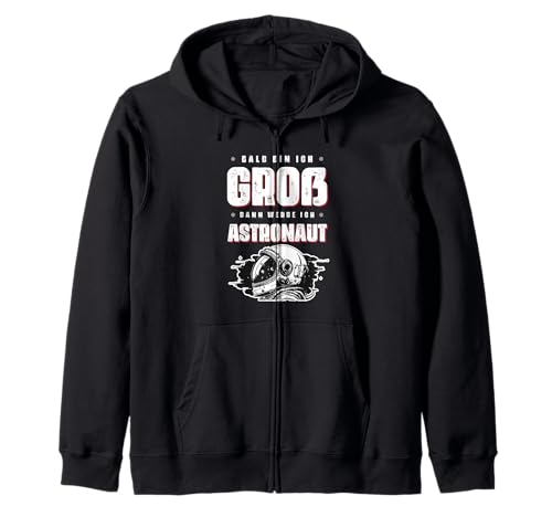 Bald Bin Ich Groß Dann Werde Ich Astronaut Kinder Shirt Kapuzenjacke Bald Bin Ich Groß Dann Werde Ich Astronaut Kinder Shirt Kapuzenjacke von Zukunft Astronaut Weltraum Mission Kosmos