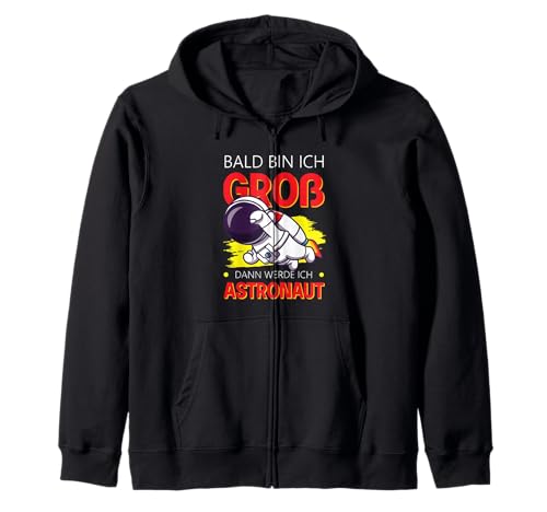 Bald Bin Ich Groß Dann Werde Ich Astronaut Kinder Shirt Kapuzenjacke Bald Bin Ich Groß Dann Werde Ich Astronaut Kinder Shirt Kapuzenjacke von Zukunft Astronaut Weltraum Mission Kosmos