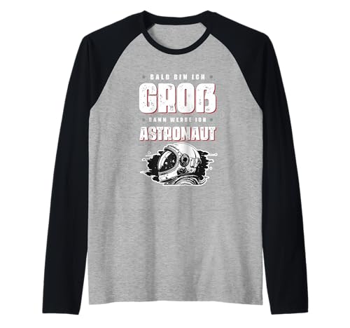 Bald Bin Ich Groß Dann Werde Ich Astronaut Kinder Shirt Raglan Bald Bin Ich Groß Dann Werde Ich Astronaut Kinder Shirt Raglan von Zukunft Astronaut Weltraum Mission Kosmos