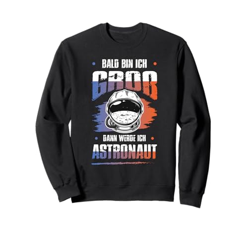Bald Bin Ich Groß Dann Werde Ich Astronaut Kinder Shirt Sweatshirt Bald Bin Ich Groß Dann Werde Ich Astronaut Kinder Shirt Sweatshirt von Zukunft Astronaut Weltraum Mission Kosmos