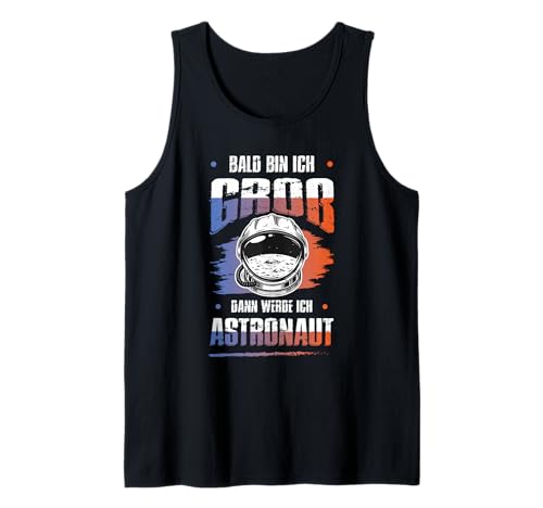 Bald Bin Ich Groß Dann Werde Ich Astronaut Kinder Shirt Tank Top Bald Bin Ich Groß Dann Werde Ich Astronaut Kinder Shirt Tank Top von Zukunft Astronaut Weltraum Mission Kosmos