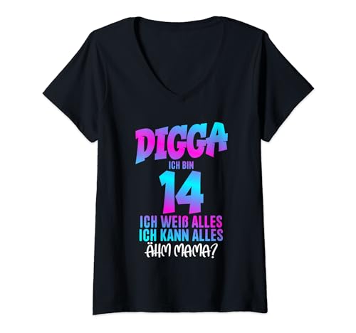 Damen 14. Geburtstag Digga ich bin 14 Ich Weiß Alles Ähm Mama? T-Shirt mit V-Ausschnitt Damen 14. Geburtstag Digga ich bin 14 Ich Weiß Alles Ähm Mama? T-Shirt mit V-Ausschnitt von Zum 14. Geburtstag Junge Mädchen 14. Geburtstag