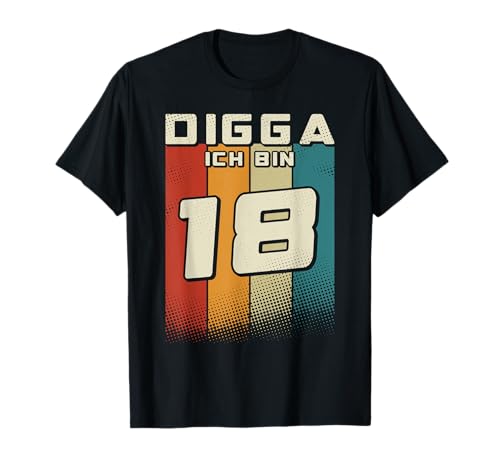 Digga ich bin 18 Jahre Mädchen Junge 18. Geburtstag Retro T-Shirt Digga ich bin 18 Jahre Mädchen Junge 18. Geburtstag Retro T-Shirt von Zum 18. Geburtstag Junge Mädchen 18. Geburtstag