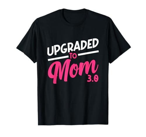 Auf MAMA 3.0 aktualisiert T-Shirt Auf MAMA 3.0 aktualisiert T-Shirt von Zum dritten Mal zur Mutter befördert
