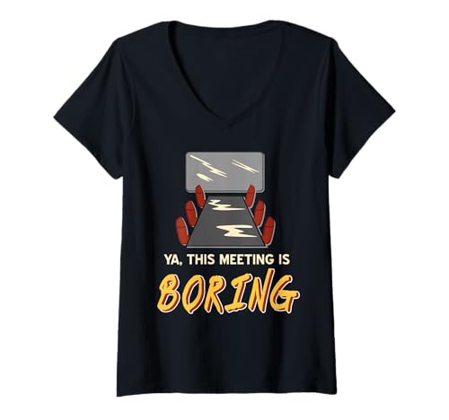 Damen Diese Besprechung Ist Echt Langweilig Bürohumor T-Shirt mit V-Ausschnitt Damen Diese Besprechung Ist Echt Langweilig Bürohumor T-Shirt mit V-Ausschnitt von Zurückhaltender Humor Für Arbeitsalltag