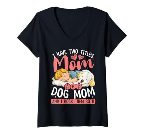 Damen Mama Und Hundemama Rocken Beide Süß T-Shirt mit V-Ausschnitt von Zwei Titel: Mama Und Dog Mom Apparel