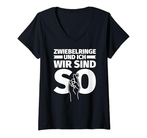 Damen Zwiebelringe und ich - wir sind so - lustiges Geschenk Zwieb T-Shirt mit V-Ausschnitt Damen Zwiebelringe und ich - wir sind so - lustiges Geschenk Zwieb T-Shirt mit V-Ausschnitt von Zwiebelringe Geschenke