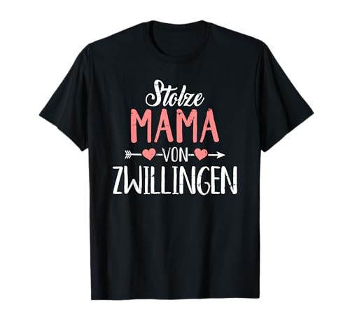 Stolze Mama von Zwillingen T-Shirt Stolze Mama von Zwillingen T-Shirt von Zwillinge Geschenke